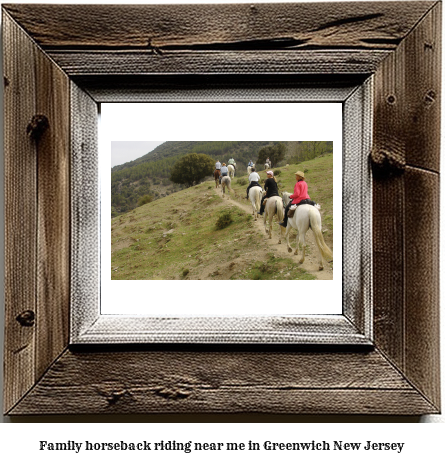 family horseback riding near me in Greenwich, New Jersey